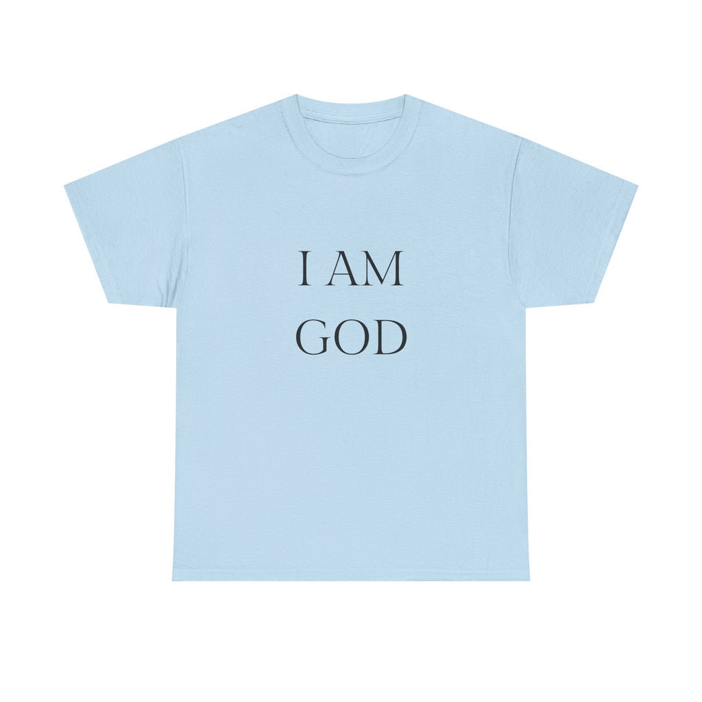 I AM GOD / SO ARE YOU Tee — Inspirational Minimalist Statement T-Shirt