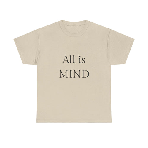 All Is Mind — Unisex Heavy Cotton Tee