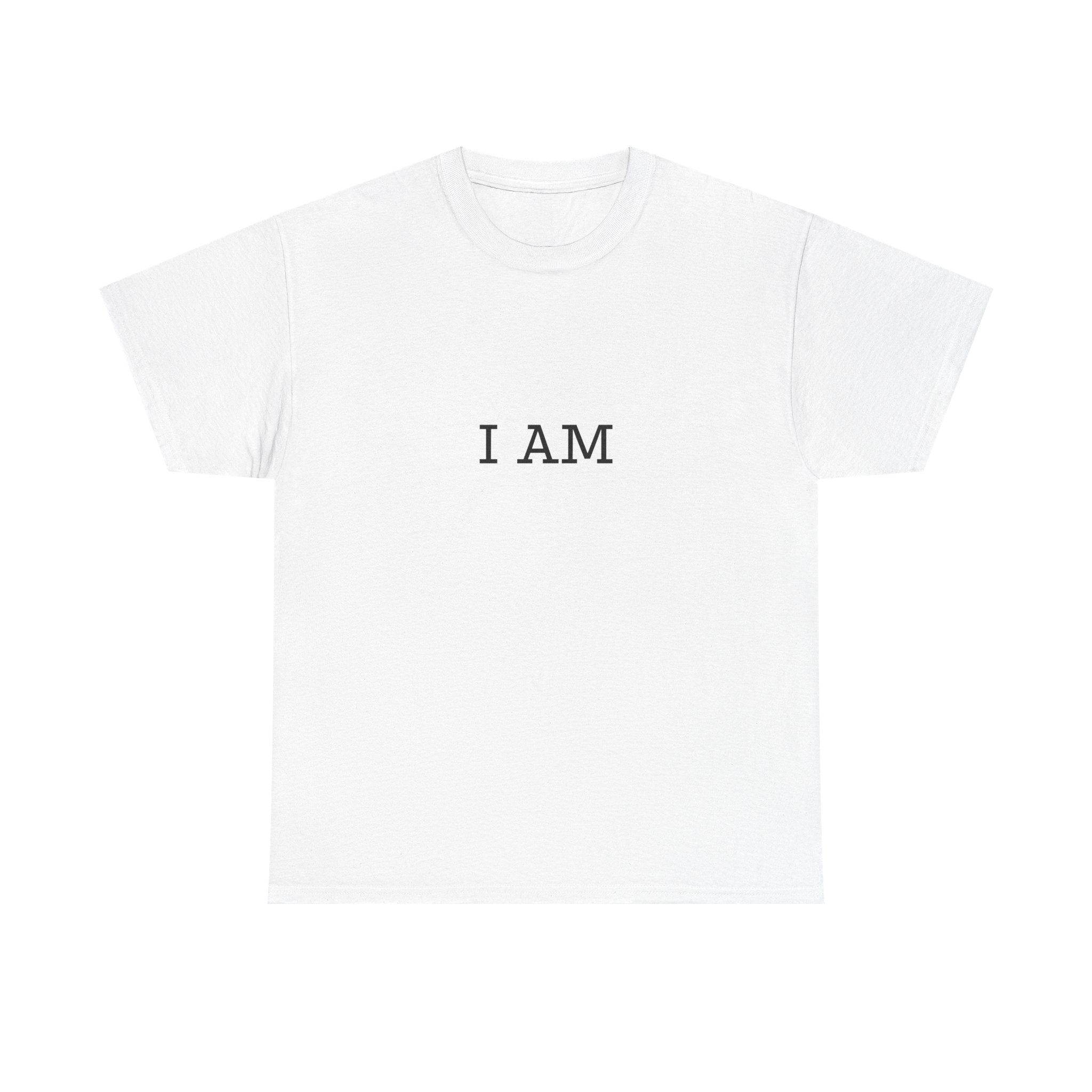 I AM Minimalist Graphic Tee — Inspirational Spiritual Statement T-Shirt